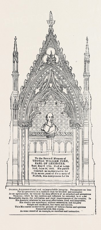 MONUMENT TO THE EARL OF LEICESTER IN LONGFORD CHURCH, DERBYSHIRE, From the centre springs an octangular pedestal, flanked by paneling with foliated heads. A beautiful marble bust of the late Earl, from the studio of Mr. Francis, of London, is fixed upon the pedestal, and the whole of the back of the niche, above the slab and paneling, is diapered. The extreme width of the monument is 8 feet 9 inches, and its height from the floor about 20 feet.