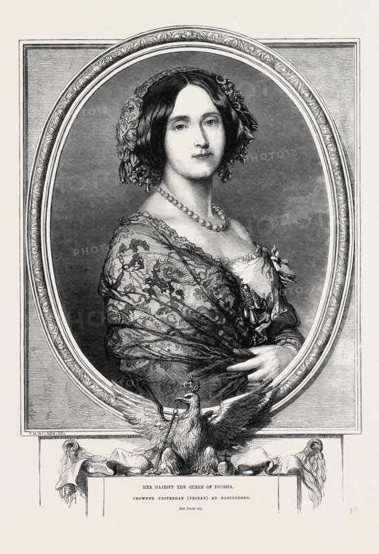 HER MAJESTY THE QUEEN OF PRUSSIA, CROWNED YESTERDAY (FRIDAY) AT KÃƒâ€ìNIGSBERG, OCTOBER 19, 1861