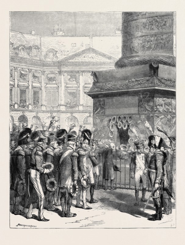SOLDIERS OF THE FIRST EMPIRE IN THE PLACE VENDOME, 1870