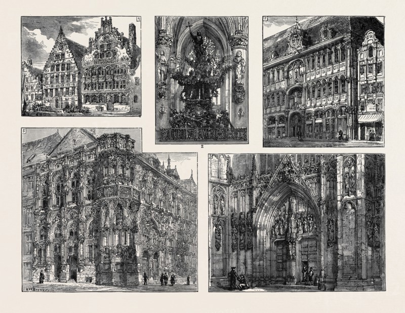 THE VOLUNTEER VISIT TO BELGIUM, SKETCHES IN BRUSSELS AND GHENT: I. MAISON DU ROI, BRUSSELS; 2. PULPIT IN THE CHURCH OF NOTRE DAME DU SABLON, BRUSSELS; 3. PORTAL OF THE COLLEGIATE CHURCH OF ST. GUDULE, BRUSSELS; 4. ANCIENT HOUSES ON THE QUAY AT GHENT; 5. HOTEL DE VILLE, GHENT