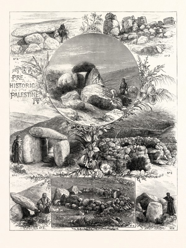 RUDE STONE MONUMENTS IN MOAB: 1. and 2. Cromlechs, west of HesbÃ¢n. 3. El KalÃ»a, in Wadi HesbÃ¢n. 4. Cromlech, west of HesbÃ¢n. 5. MakÃ¢m, near Hadanieh in the Wadi Tideid. 6. MakÃ¢m at Ain HesbÃ¢n. 7. Cromlech, west of HesbÃ¢n. 8. Cromlech near HesbÃ¢n. PREHISTORIC PALESTINE. 1883