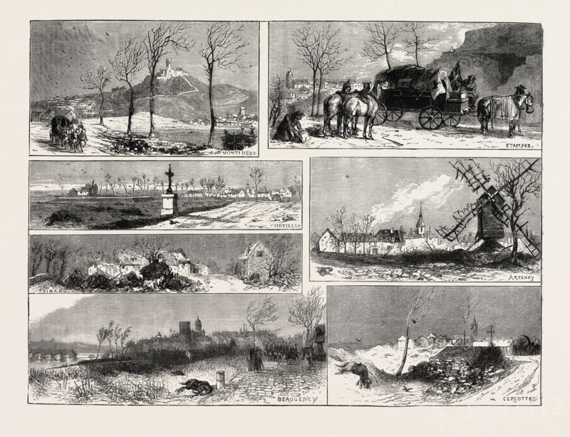 THE FRANCO-PRUSSIAN WAR: TWO HUNDRED MILES THROUGH FRANCE ON A LIMBER WAGGON, CERCOTTES, BEAUGENCY, CHEVILLY, FOINARD, ETAMPES, ARTENAY, MONTIHERY, 1871