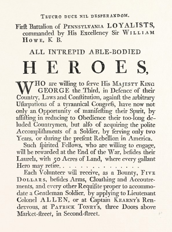 FACSIMILE OF A PROCLAMATION BY SIR WILLIAM HOWE; All intrepid able bodied heroes, who are willing to serve his Majesty King George the Third, in Defence of their Country, Laws and Constitution, against the arbitrary Usurpations of tyrannical Congress, have now not only an Opportunity of manifesting their Spirit, by assisting in reducing to Obedience their too-long deluded Countrymen, but also of acquiring the polite Accomplishments of a Soldier, by serving only two Years, or during the present Rebellion in America, US, USA, 1870s engraving