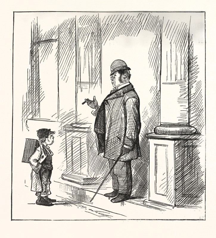 BOY: shine mister?, MAN (with severity). " Go away, go away I look as I wanted shine ?" BoY" Well, I don't think little polish hurt you !" , US, USA, AMERICA, UNITED STATES, AMERICAN, ENGRAVING 1880