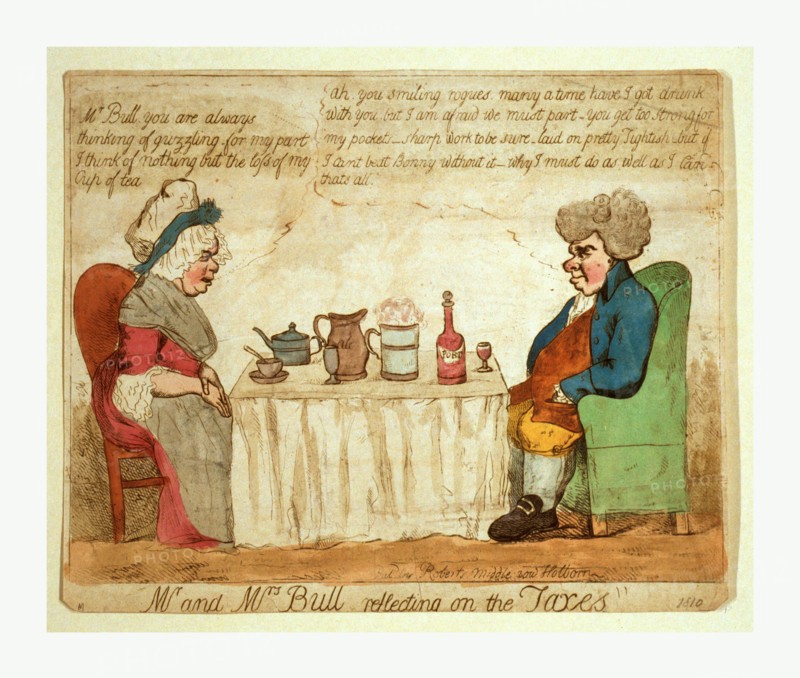 Mr. and Mrs. Bull reflecting on the taxes, a domestic scene with a man and a woman sitting at opposite ends of a table which is set for tea, ale, and port consumption; Mrs. Bull is complaining about Mr. Bull's tendency toward guzzling, to which Mr. Bull replies, ... but if I cant beat Bonny without it - why I must do as well as I can.