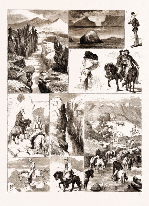ICELAND: 1. The Almanna-Gja Fissure, Four Miles in Length. 2. The Faroe Isles. 3. An Icelandic Medical Student. 4. A Pair of Profiles. 5. A Native's Expression of Gratitude. 6. Travelling in Hot Weather. 7. Almanna. 8. Fording a River. 9. A Roughish Road. 10. "The Mouse" and His Rider