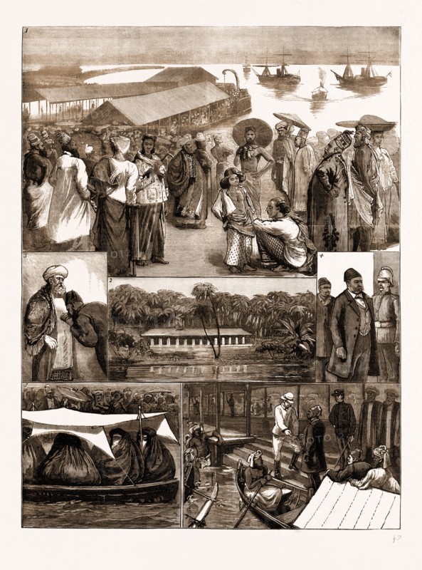 ARABI IN EXILE, THE ARRIVAL AT COLOMBO, CEYLON, SRI LANKA, 1883: 1. Arabi and his Companions Coming Ashore in a Steam Launch from the "Mareotis:" Mahomedans Waiting to Welcome the. Exiles. 2. Lake House, Colombo, Arabi's Residence. 3. Arabi Kissing the Hand of a Mollah or Priest who had Salaamed to Him on His Landing. 4. Aralai and Toq[ba Passing from the Jetty to their Carriage. 5. A Party of the Egyptian Women. 6. The Chief of the Ceylon Police Receiving Arabi on His Landing.