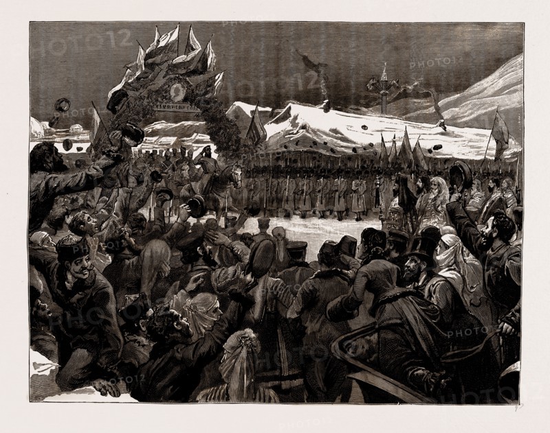 THE WAR BETWEEN SERBIA AND BULGARIA: THE ENTRY OF PRINCE ALEXANDER INTO SOFIA, DEC. 26, 1886, AFTER THE ARRANGEMENT OF THE ARMISTICE