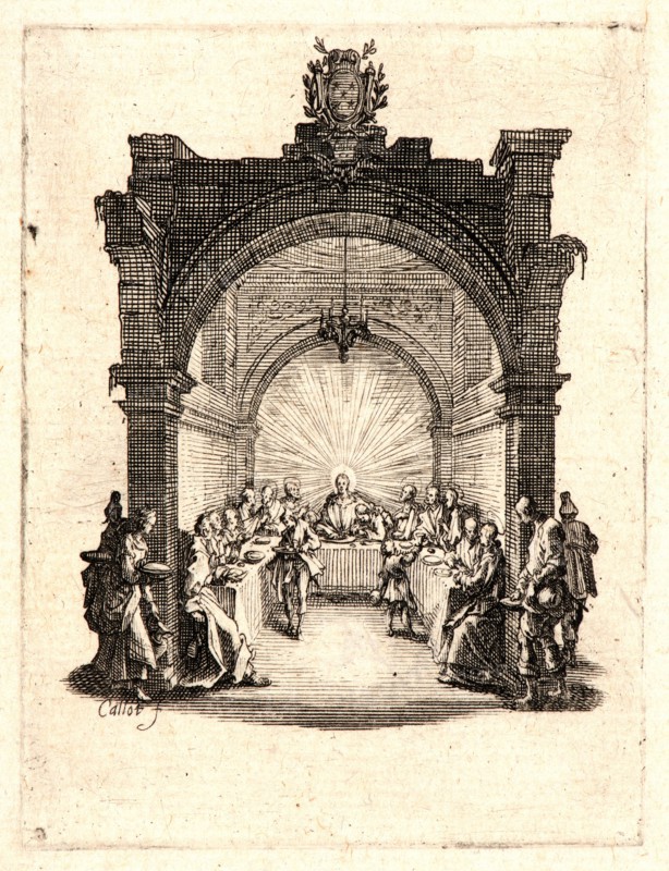 Jacques Callot (French, 1592 - 1635). The Last Supper (La cÃ¨ne), 1624. From The Small Passion. Etching and engraving.