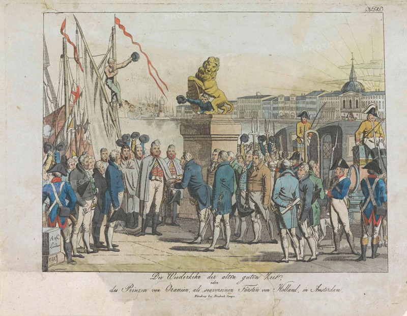 The Sovereign comes, Amsterdam, The Netherlands, 1813 Anonymous, Friedrich Campe, 1813-1815