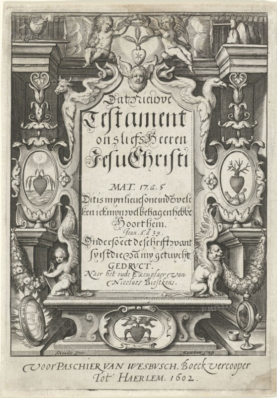 Title page for: That New Testament, 1602, Jacob Matham, Passchier van Wesbusch (I), 1602