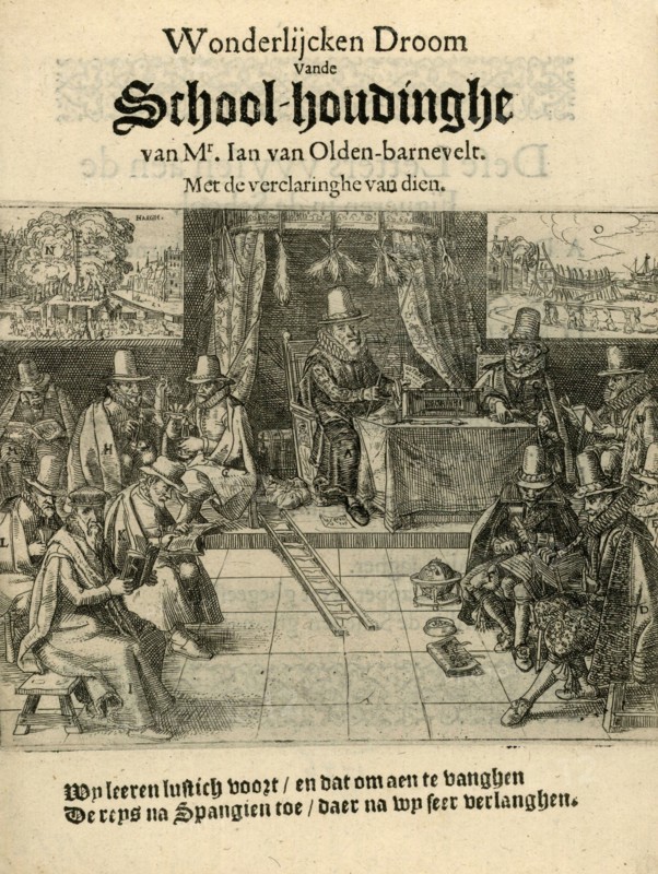 Title print of the pamphlet in 1618 entitled, 'Wonderlijcken Droom Vande School-houdinghe van Mr. Jan van Oldenbarnevelt', Anonymous, 1618