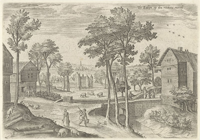 View of the main street of Laeken, Belgium, Hans Collaert (I), Hans Bol, Claes Jansz. Visscher (II), 1530 - 1580