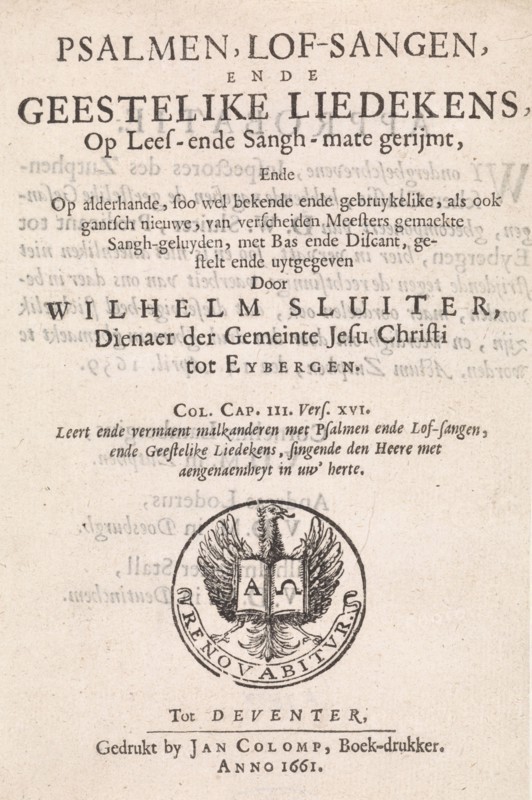 Title page for: Willem Sluiter, Psalms, Psalmen, lof-sangen, ende geestelike liedekens, 1661