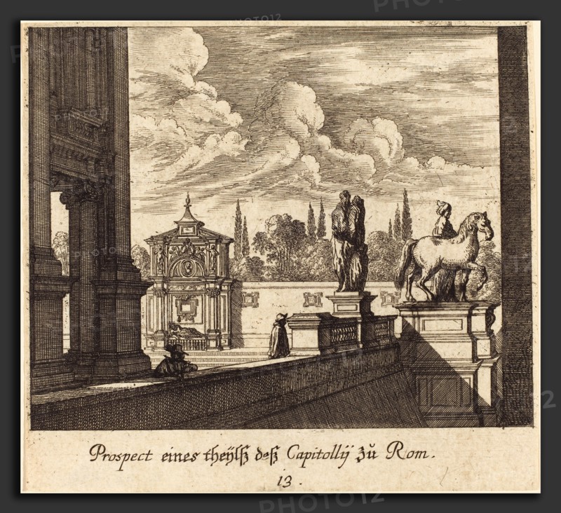 Melchior KÃ¼sel after Johann Wilhelm Baur (German, 1626 - 1683), Capitoline, Rome, 1681, etching