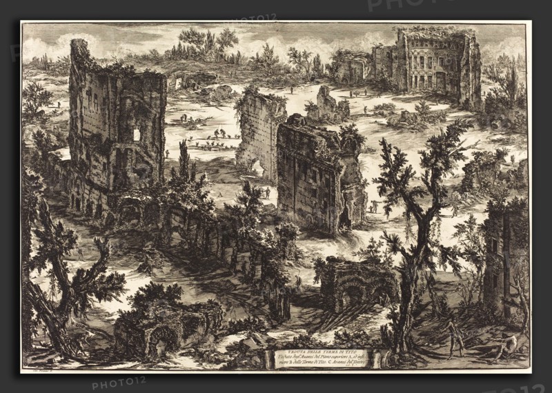 Giovanni Battista Piranesi (Italian, 1720 - 1778), Veduta delle Terme di Tito, 1775, etching on laid paper