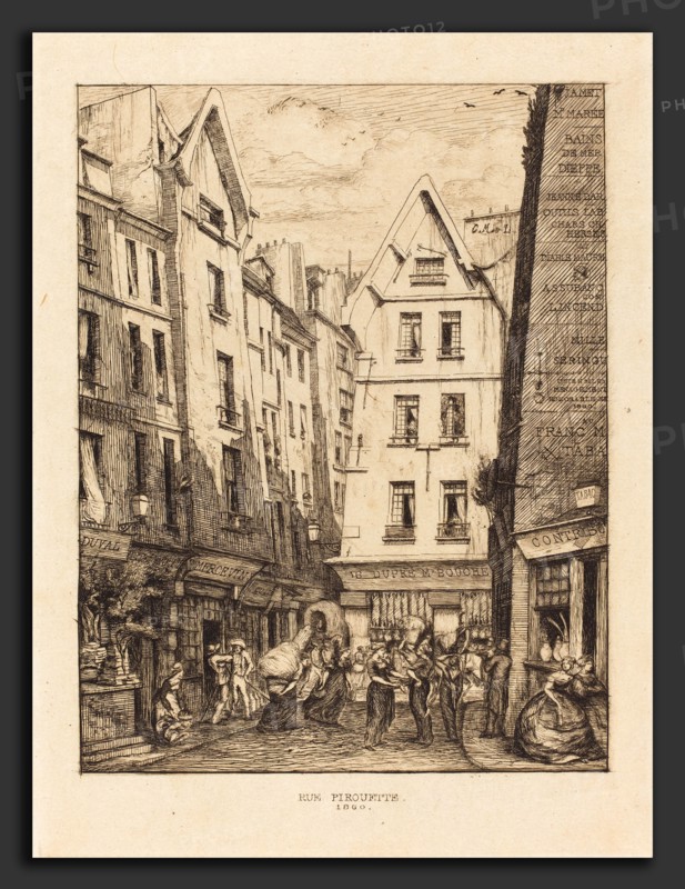 Charles Meryon (French, 1821 - 1868), La Rue Pirouette aux halles, Paris (Pirouette Street, Near the Markets, Paris), 1860, etching