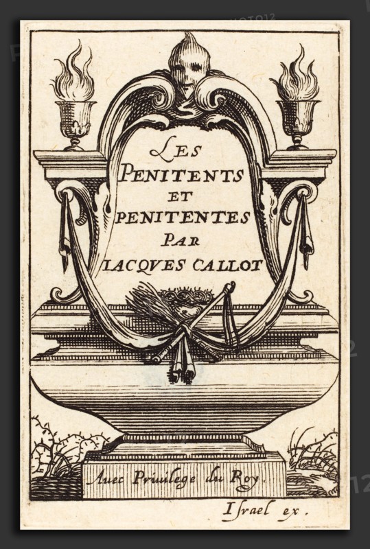 Abraham Bosse (French, 1602 - 1676), Frontispiece for Callot's "The Penitents", etching and engraving