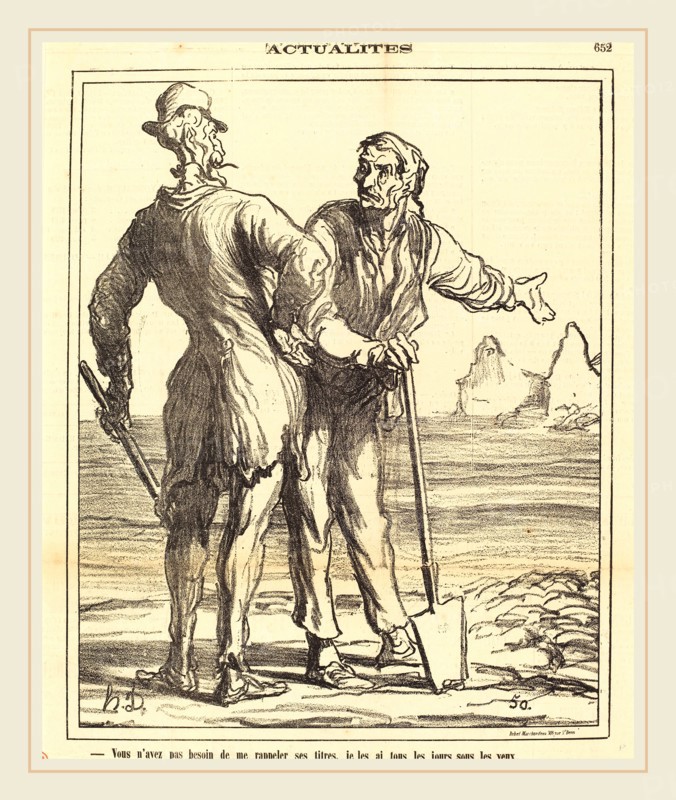 Honoré Daumier (French, 1808-1879), Vous n'avez pas besoin de me rappeler ses titres, 1871, gillotype on newsprint