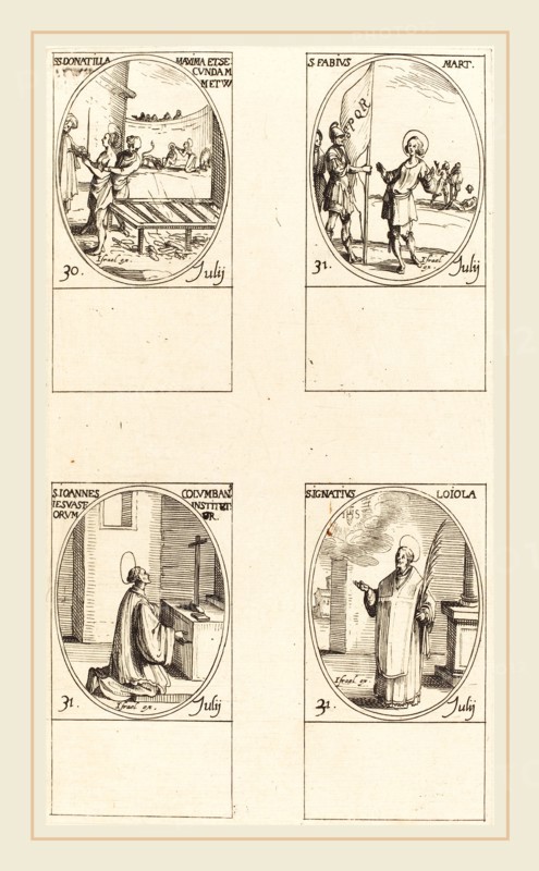 Jacques Callot, French (1592-1635), Sts. Donatilla, Maxima & Secunda; St. Fabius;St. John Colombini; St. Ignatius Loyola, etching