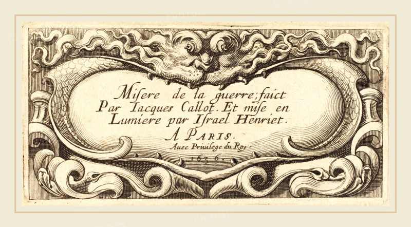 Abraham Bosse, French (1602-1676), Title Page for Callot's "The Small Miseries of War", 1636, etching