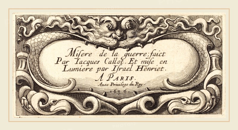 Abraham Bosse, French (1602-1676), Title Page for Callot's "The Small Miseries of War", 1636, etching