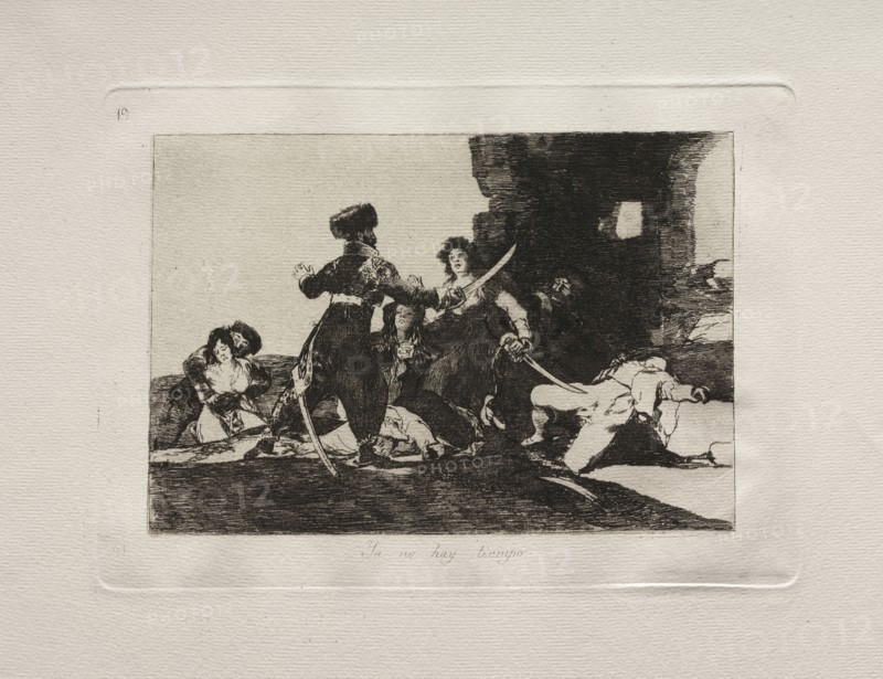 The Horrors of War:  There Isn't Time Now. Francisco de Goya (Spanish, 1746-1828). Etching and aquatint