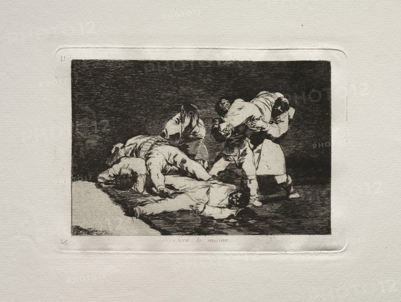 20: The Horrors of War:  It Will  Be the Same. Francisco de Goya (Spanish, 1746-1828). Etching