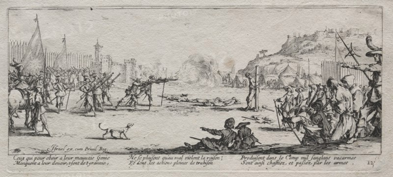 The Large Miseries of War:  The Firing Squad, 1633. Jacques Callot (French, 1592-1635). Etching