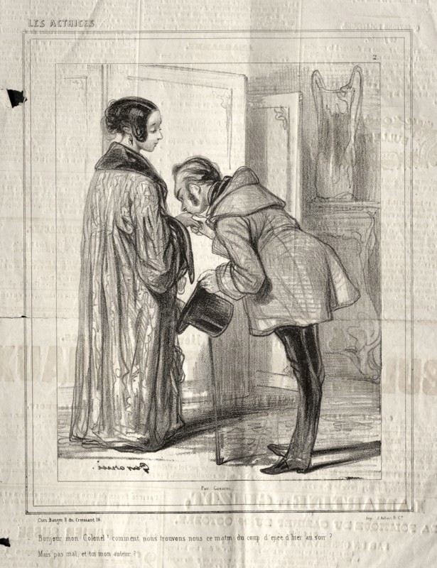 Les Actrices:  Bonjour mon Colonel!, 1843. Paul Gavarni (French, 1804-1866). Lithograph