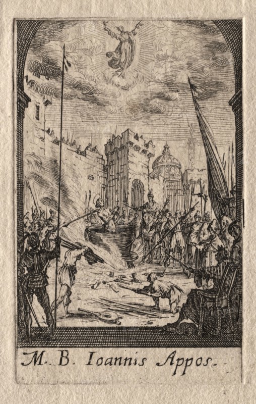 The Martyrdom of the Apostles:  St. John the Evangelist. Jacques Callot (French, 1592-1635). Etching