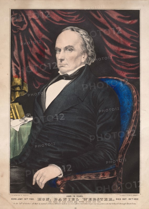 Hon. Daniel Webster, Aged 70 Years. And James Merritt Ives (American, 1824-1895), Nathaniel Currier (American, 1813-1888). Lithograph