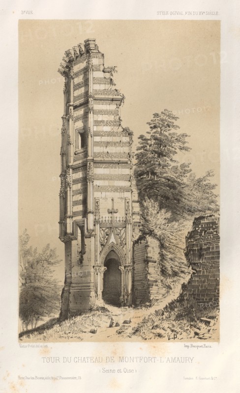 Architecture Pittoresque ou Monuments des xveme. Et xvieme. Siecles: Chateaux De France des XV et XVI Siecles: Pl.3, Tour du chateau de Montfort-l'Amaury (Seine-et-Oise), 1860. Victor Petit (French, 1817-1874), Charles Boivin (publisher and editor); Lith de Godard a Paris (printer). Lithograph with tint stone, from portfolio of 100 lithographs with tint stone; sheet: 36 x 27.5 cm (14 3/16 x 10 13/16 in.); image: 23 x 14.3 cm (9 1/16 x 5 5/8 in.).