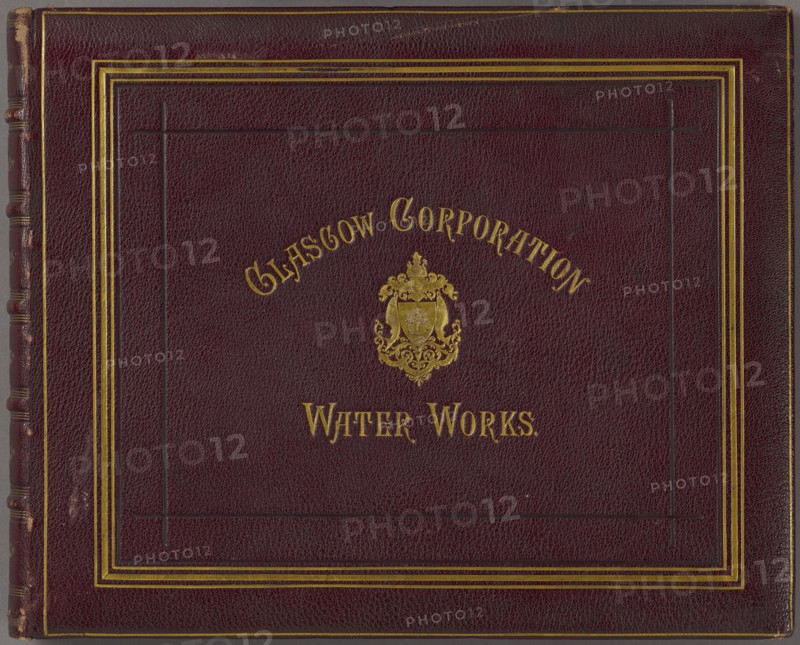 Glasgow Corporation Water Works. Photographic Views of Loch Katrine, and...Works...Introducing...Water...into...Glasgow; Thomas