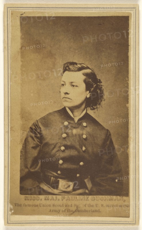 Miss Maj. Pauline Cushman, the famous Union Scout and Spy of the U.S. Secret Service, Army of the Cumberland; Henry C. Foster