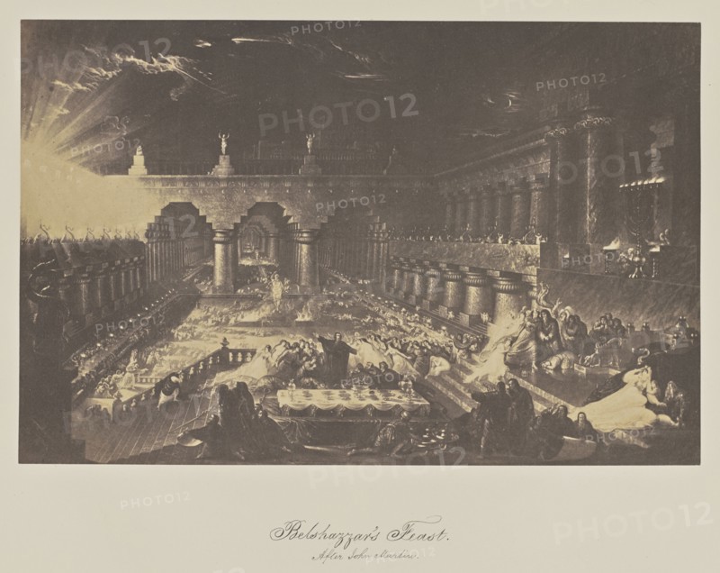 Belshazzar's Feast. After John Martin; Joseph Hogarth, English, active 1850s - 1860s, about 1856; Albumen silver print