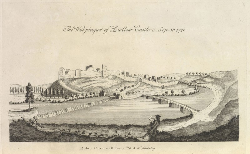 The West Prospect of Ludlow Castle. Sep. 16. 1721, Itinerarium curiosum, or, An account of the antiquities, and remarkable