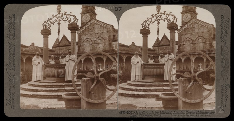 Certosa Monastery near Florence, A well-curb by Michaelangelo, Certosa Monastery near Florence, Stereographic views of Italy