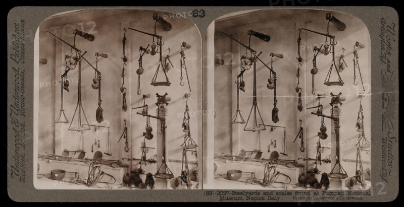 Steelyards and scales found at Pompeii, Stereographic views of Italy, Underwood and Underwood, Underwood, Bert, 1862-1943