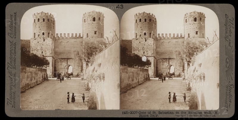 Rome, Gate of San Sebastian in the Aurelian wall, Rome, Stereographic views of Italy, Underwood and Underwood, Underwood, Bert