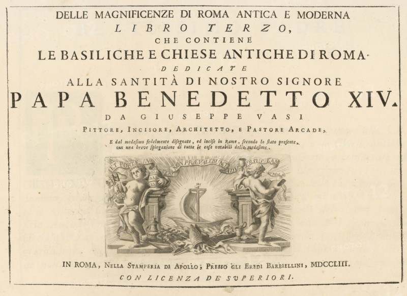Frontispiece, volume 3, Delle magnificenze di Roma antica e moderna, Vasi, Giuseppe, 1710-1782, Engraving, 1747-1761