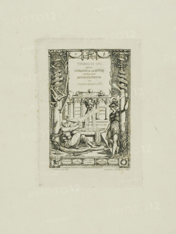 Frontispiece for the Catalogue of the Work of Thomas De Leu, 1866, Charles Meryon (French, 1821-1868), printed by Pierron (French, 19th century), France, Etching and engraving on ivory laid paper, 154 × 109 mm (image, including stray marks), 154 × 109 mm (plate), 263 × 202 mm (sheet)