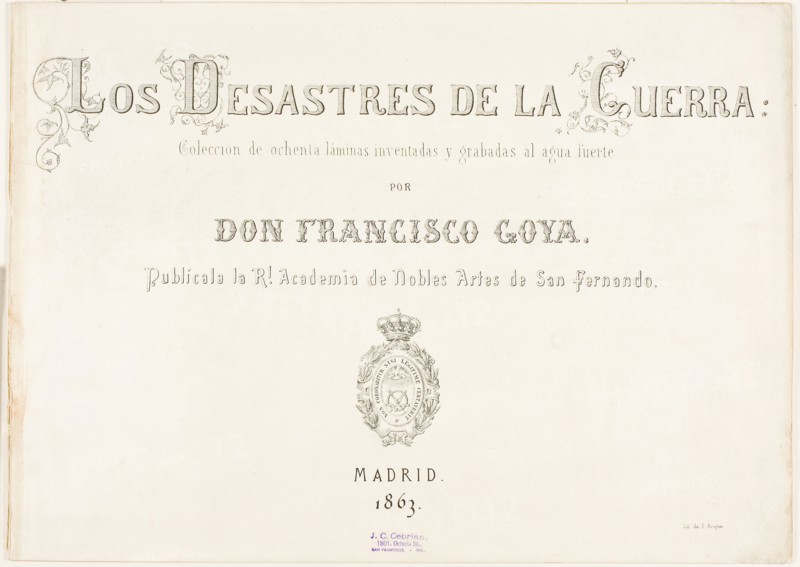 Title Page and biographical introduction for The Disasters of War, 1863, Francisco José de Goya y Lucientes, Spanish, 1746-1828, Spain, 240 x 337 mm