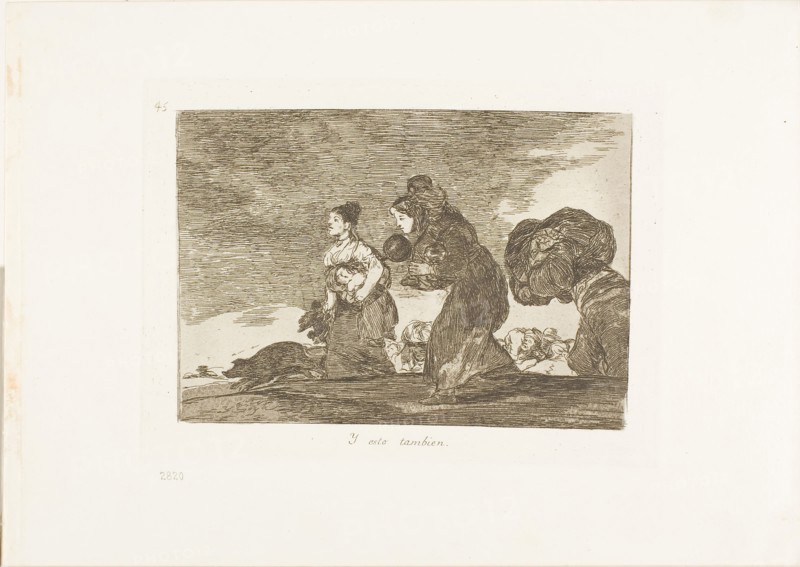And this too, plate 45 from The Disasters of War, 1812/15, published 1863, Francisco José de Goya y Lucientes, Spanish, 1746-1828, Spain, Etching, aquatint or lavis, drypoint and burin on ivory wove paper with gilt edges, 134 x 193 mm (image), 162 x 220 mm (plate), 240 x 340 mm (sheet)