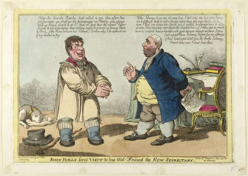 John Bull’s First Visit to his Old Friend the New Secretary, published March 3, 1806, Charles WIlliams (English, active 1797-1830), published by S. W. Fores (English, active 1785-1825), England, Hand-colored etching on ivory laid paper, 242× 344 mm (image), 249 × 354 mm (plate), 272 × 382 mm (sheet)