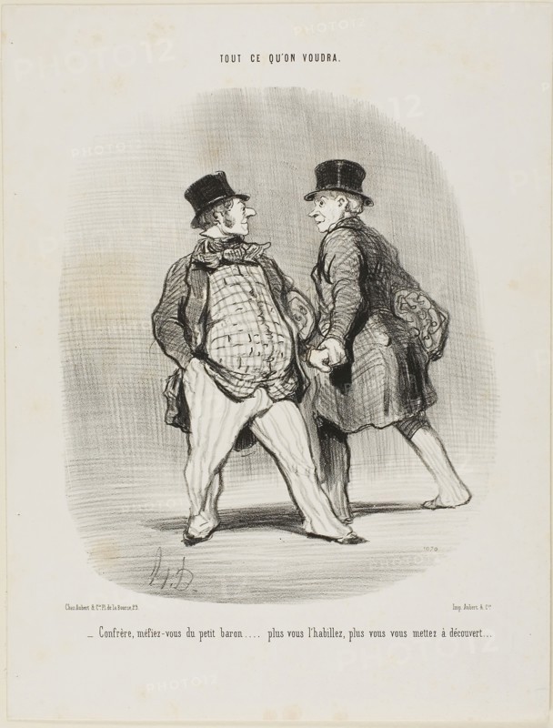 Beware my friend of the little baron… the more you dress him the less secured you will be, plate 49 from Tout Ce Qu’on Voudra, 1848, Honoré Victorin Daumier, French, 1808-1879, France, Lithograph in black on white wove paper, 249 × 213 mm (image), 344 × 261 mm (sheet)