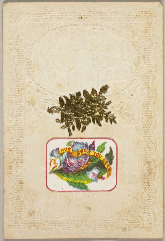 How Sweet You Are (Valentine), c. 1840, Unknown Artist, American or English, 19th century, United States, Collaged elements on embossed (designed) ivory wove paper, 109 x 74 mm (folded sheet)
