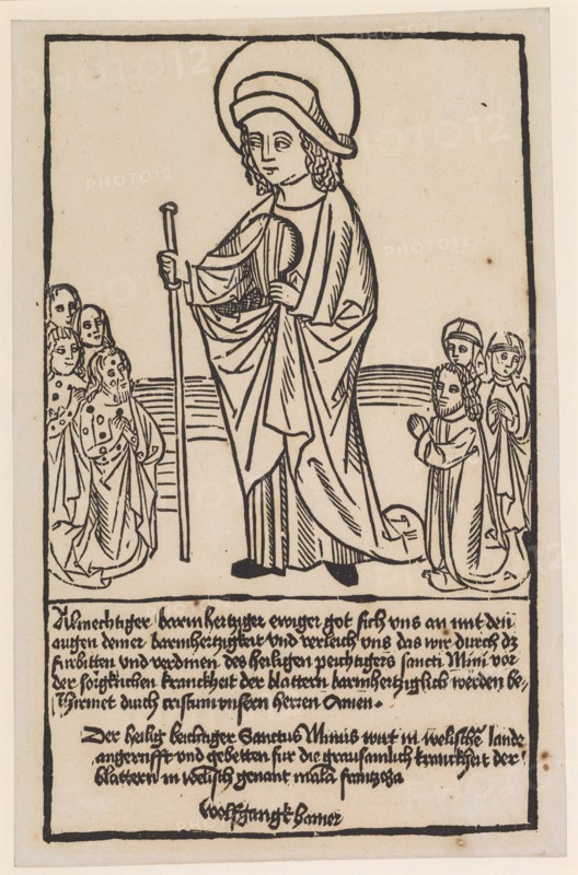 Saint Maginus of Tarragona (Minus), c. 1490, reprint of the eighteenth century, woodcut, sheet: 26.3 x 17.1 cm, inscribed under the picture: Almechtiger barmhertziger eternal got in touch with the eyes of your barmhertzigkeit and equaled us, we through the furs and miracles of the sacred peichtiger sanct mini before the caring sickness of the paw barmhertzlich would shield, shield by cristum our master amen., The sacredly placid Sanctus Minus wakes in the welsh land, called and bedded for the cruel sickness of the, blattern in welisch genant mala frantzosa., Wolfgangk Hamer, Anonym, Süddeutschland (Nürnberg), 15. Jh.