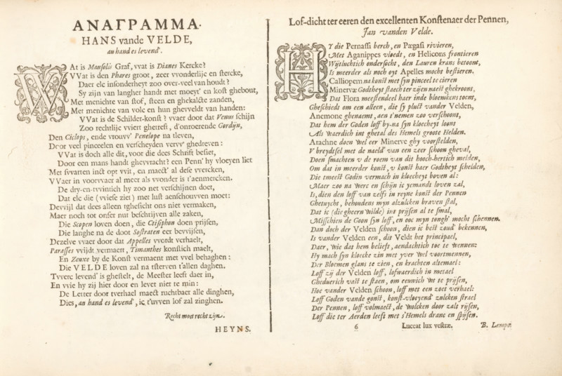 Anagramma Hans vande Velde, *Lof-dicht ter eeren den excellenten konstenaer der pennen*, *Twee Nederlandstalige drempeldichten*, *Spieghel der schrijfkonste*, albumblad, text sheet, Text sheet with two Dutch-language threshold poems in two columns. The texts begin with the decorated initials W and H. The text sheet is part of an album., writer (clerical worker): Zacharias Heyns, writer (clerical worker): Peter Heyns, writer (clerical worker): Barend Lampe, publisher: Jan van de Velde (I), Rotterdam, 1605, writer (clerical worker), paper, letterpress printing, woodcut, text in letterpress, height 210 mm x width 315 mm, initial, A two-column printed page with aged paper color and a narrow vertical rule separating the columns; the left column features a large ornate initial letter made of decorative flourishes and a bold title set in larger type near the top, followed by dense lines of smaller printed text arranged in justified paragraphs; the right column mirrors the layout with its own ...