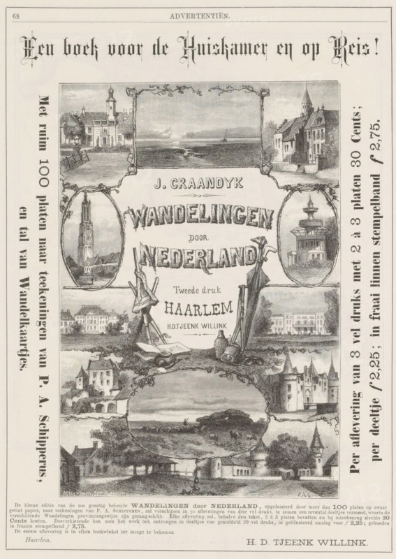Advertisement for: J. Graandyk. Walks through the Netherlands. Haarlem: Herman Diederick Tjeenk Willink, 1885, print, book illustration, printmaker: Emil Ost, Brussels, after design by Kellenbach, paper, wood engraving, letterpress printing, wood engraving and text in letterpress, height 262 mm x width 198 mm, The image shows an ornate illustrated page with a central decorative panel containing several framed landscape and architectural vignettes, including coastal scenes, buildings with towers, a domed pavilion, and rural vistas. Surrounding the central panel are decorative borders and ornamental flourishes, with sketches of an open book, a walking stick, and a bag placed near the center. The top of the page features a large decorative heading in a stylized blackletter script, and columns of printed type run along the left and right margins. The overall composition is monochrome, rendered in fine engraved linework with varying shading and crosshatching. The bottom of the page contains...